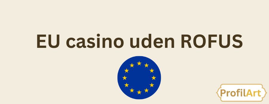 Casinoer Uden ROFUS Oplev Spilfrihed